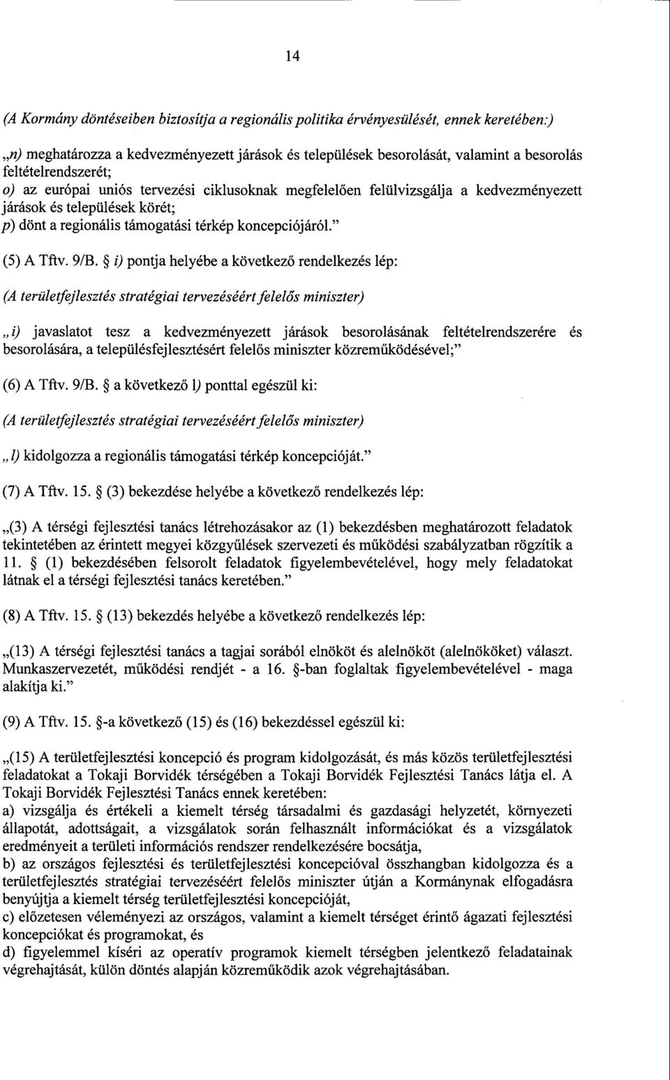 (5)А Tftv. 9/B.