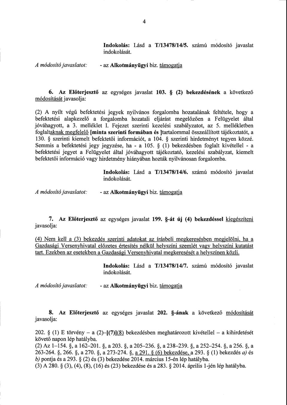 megelőzően а Felügyelet által óváhagyott, а 3. melléklet I. Fejezet szerinti kezelési szabályzatot, az 5.