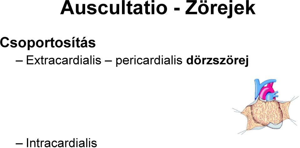 Extracardialis
