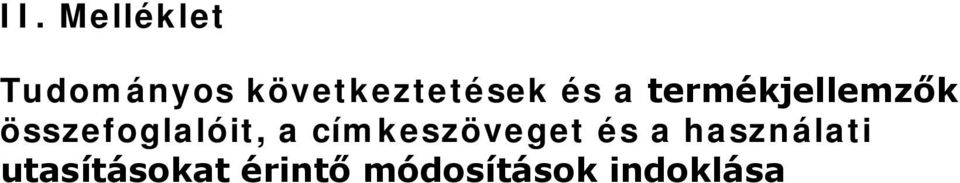 összefoglalóit, a címkeszöveget és a