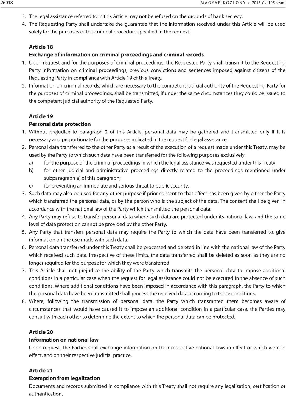 Article 18 Exchange of information on criminal proceedings and criminal records 1.