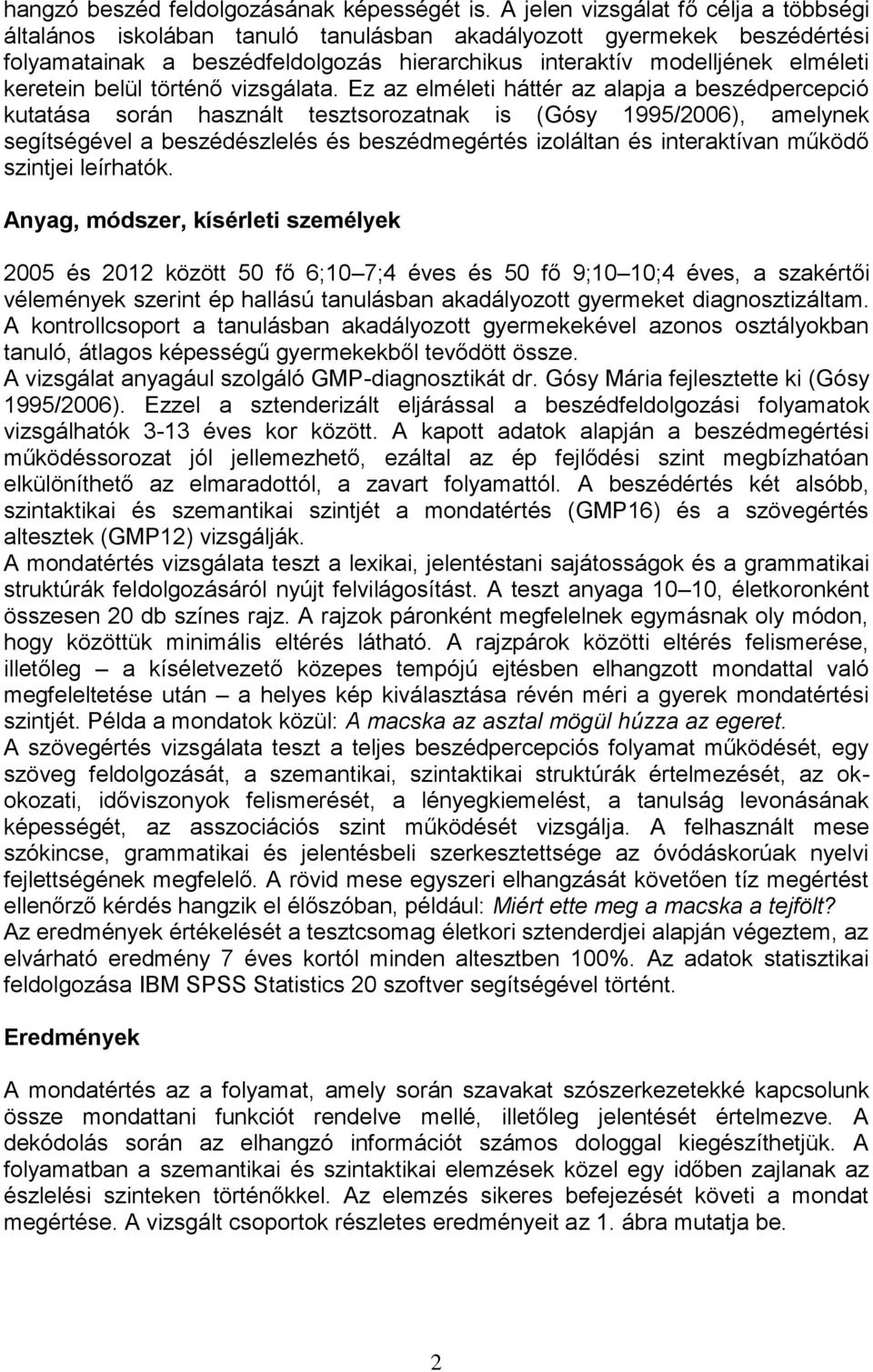 belül történő vizsgálata.
