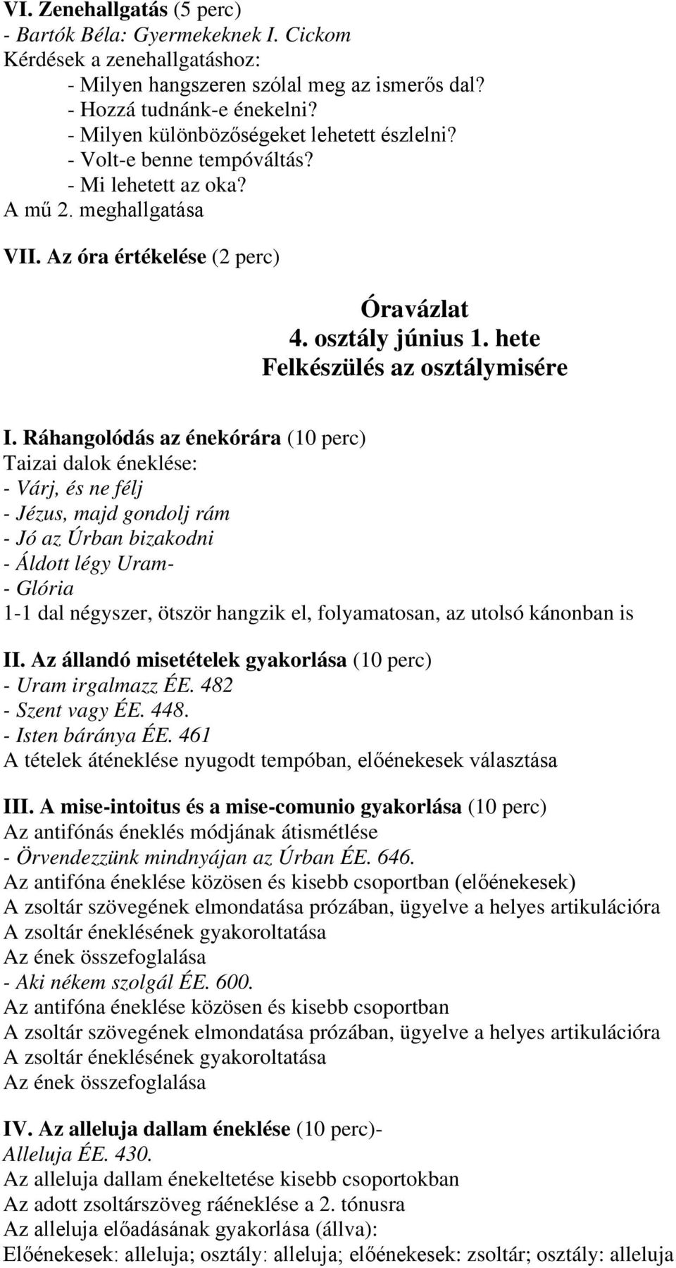 hete Felkészülés az osztálymisére I.