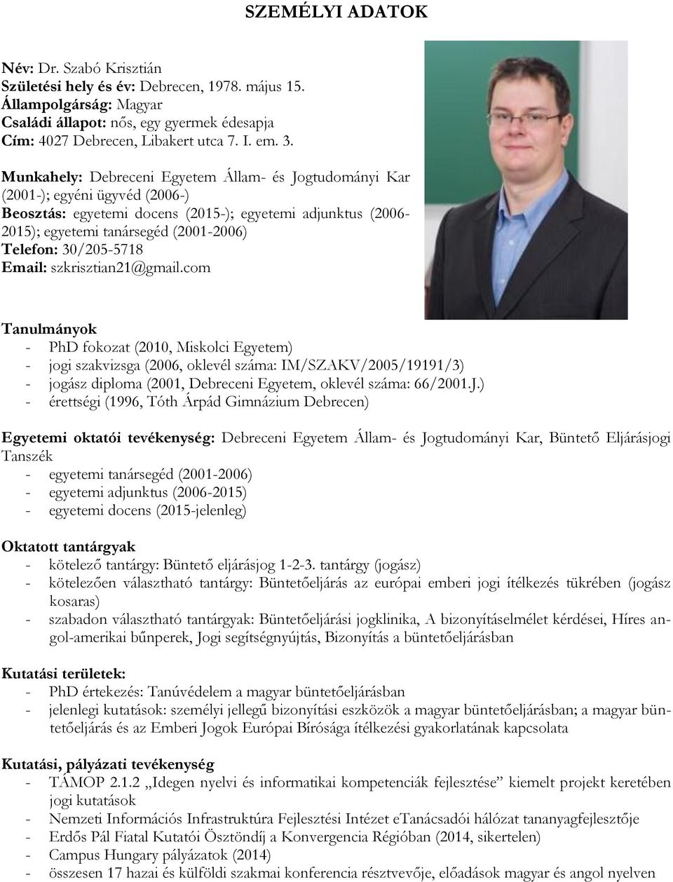 30/205-5718 Email: szkrisztian21@gmail.