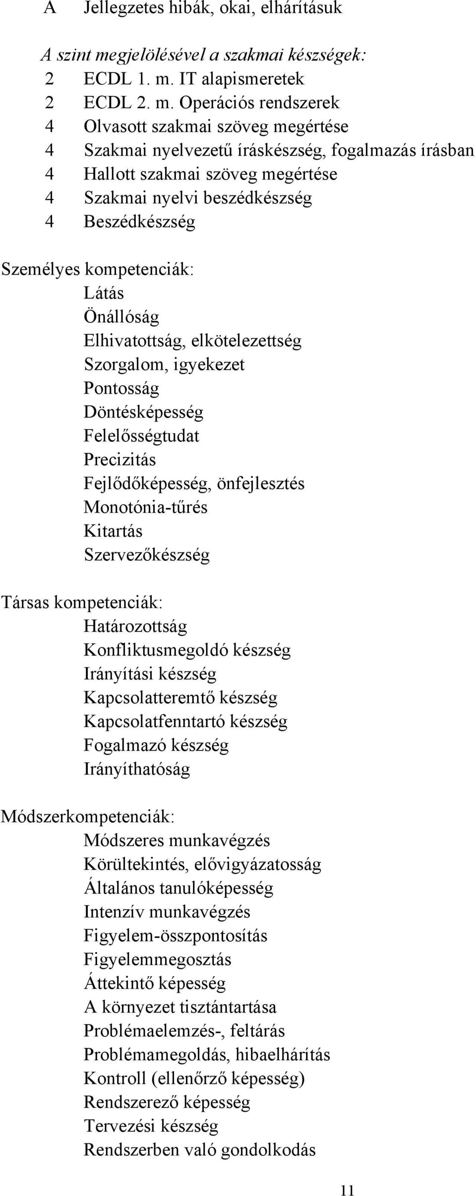IT alapismeretek 2 ECDL 2. m.