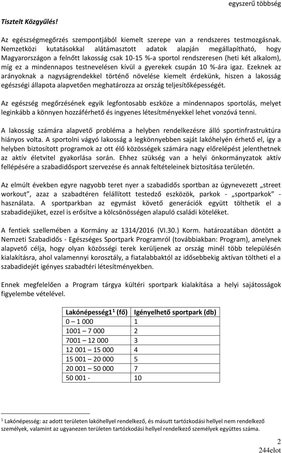 kívül a gyerekek csupán 10 %-ára igaz.