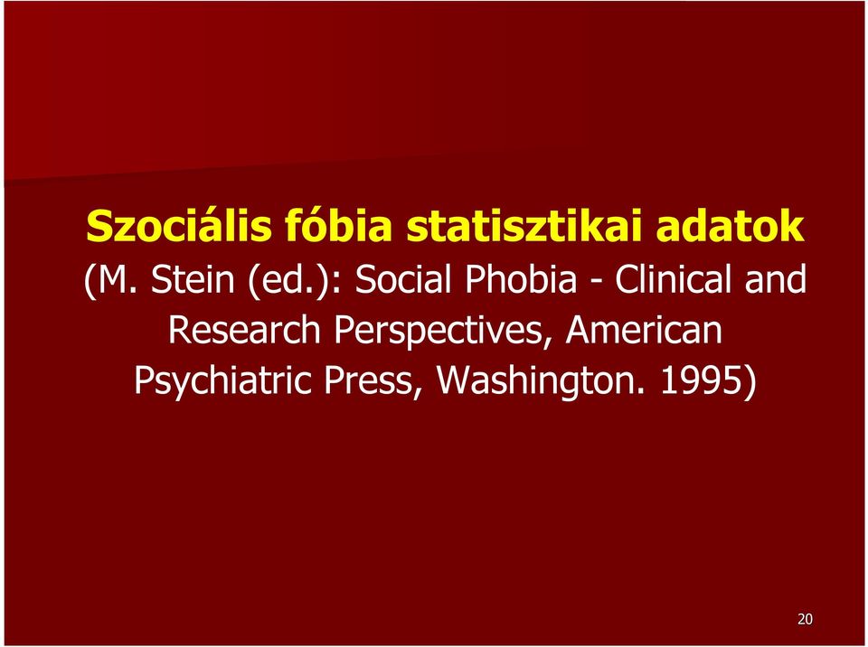 ): Social Phobia - Clinical and