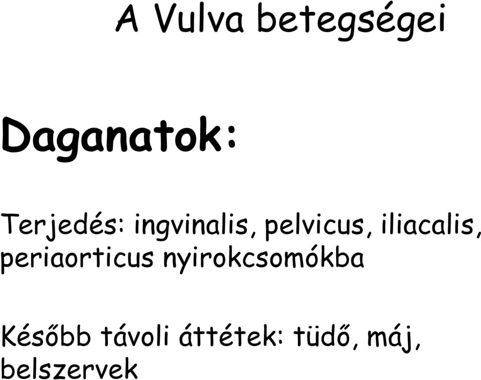 iliacalis, periaorticus