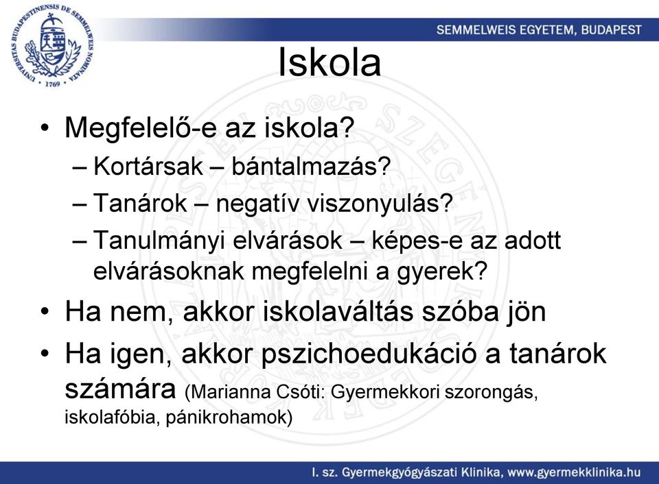 Tanulmányi elvárások képes-e az adott elvárásoknak megfelelni a gyerek?
