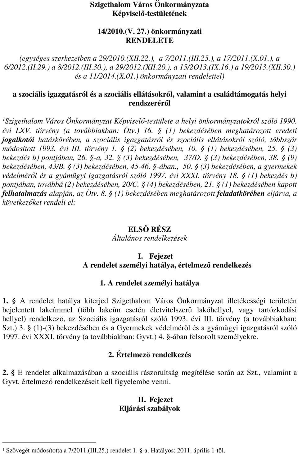 .(XII.20.), a 15/2O13.(IX.16.) a 19/2013