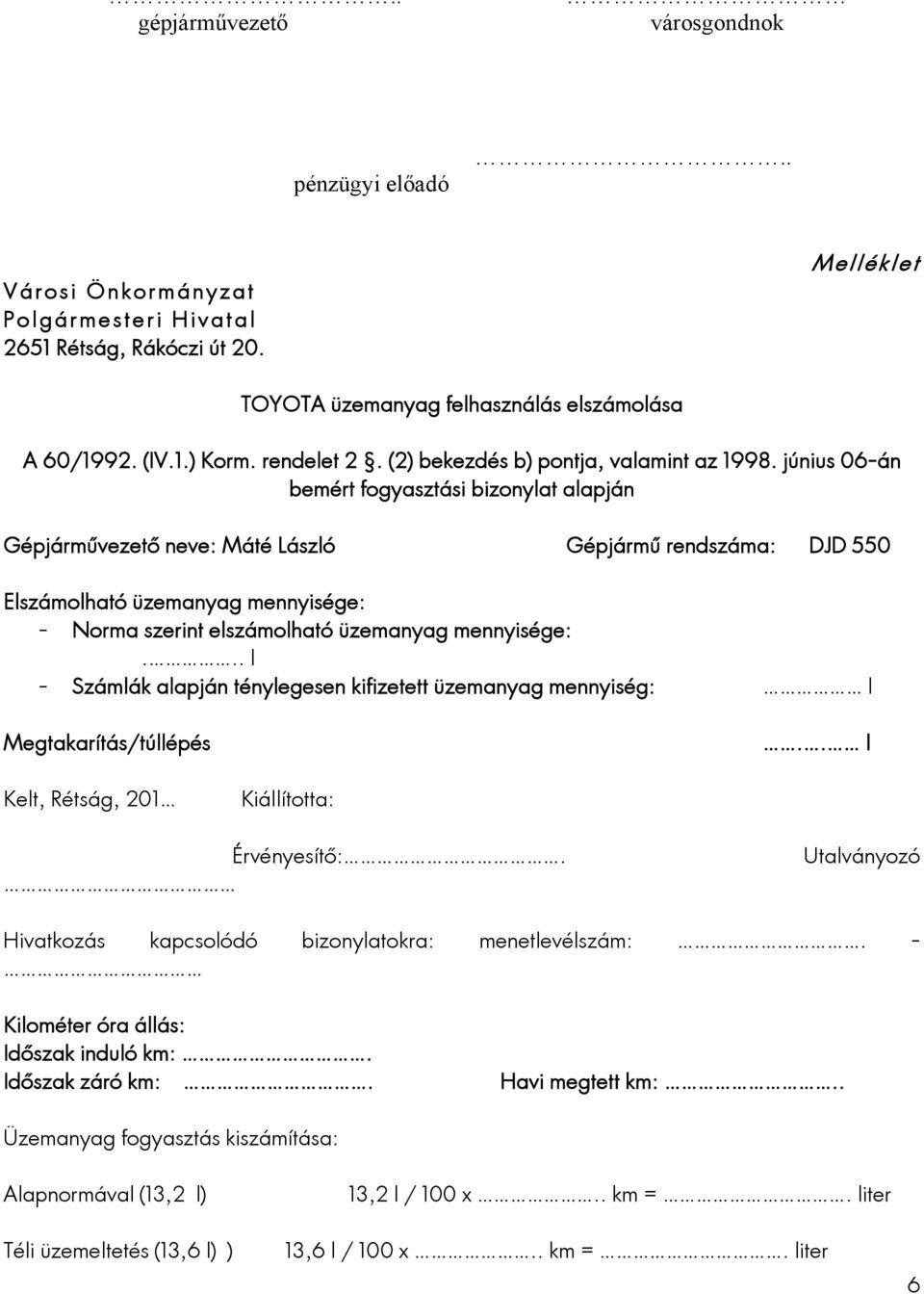 RÉTSÁG VÁROS ÖNKORMÁNYZATA GÉPJÁRMŰ ÜZEMELTETÉSI SZABÁLYZAT - PDF Ingyenes  letöltés