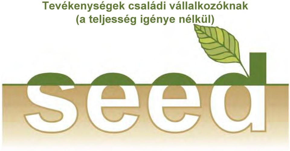 vállalkozóknak