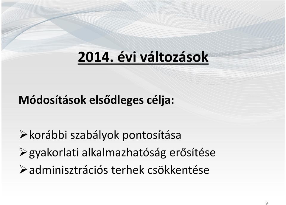 pontosítása gyakorlati alkalmazhatóság
