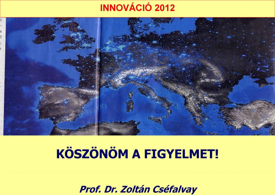 FIGYELMET! Prof.