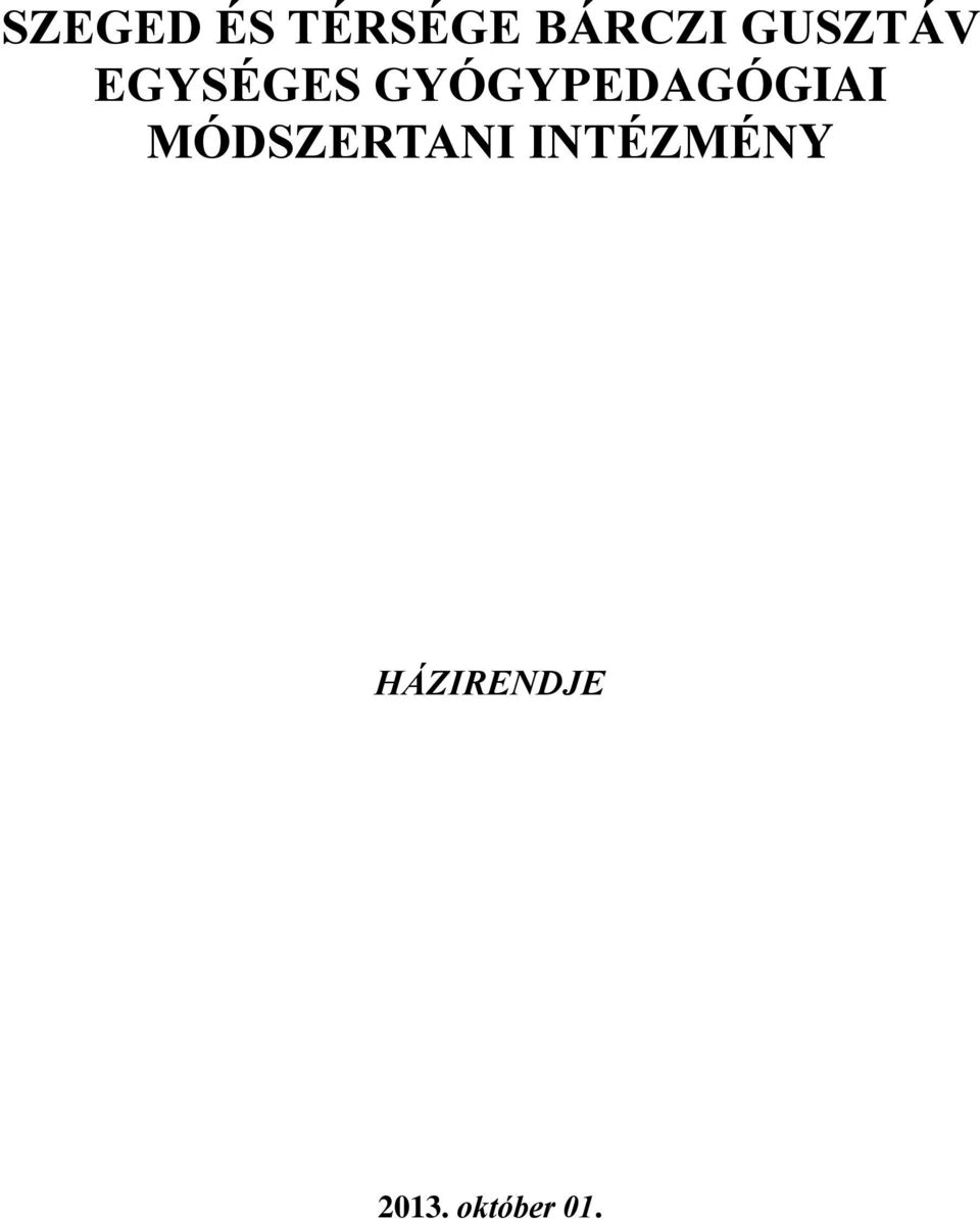 GYÓGYPEDAGÓGIAI