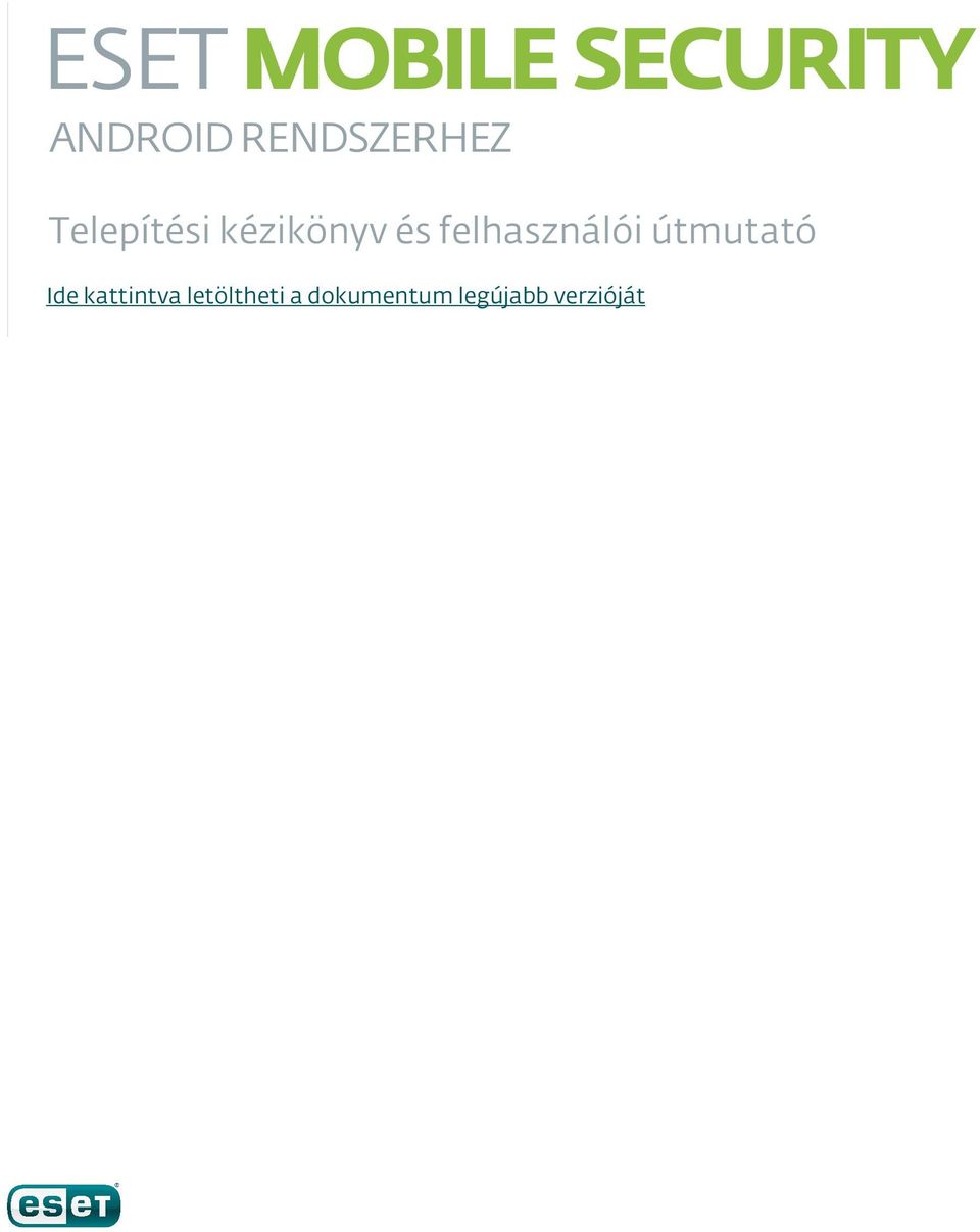 felhasználói útmutató Ide kattintva