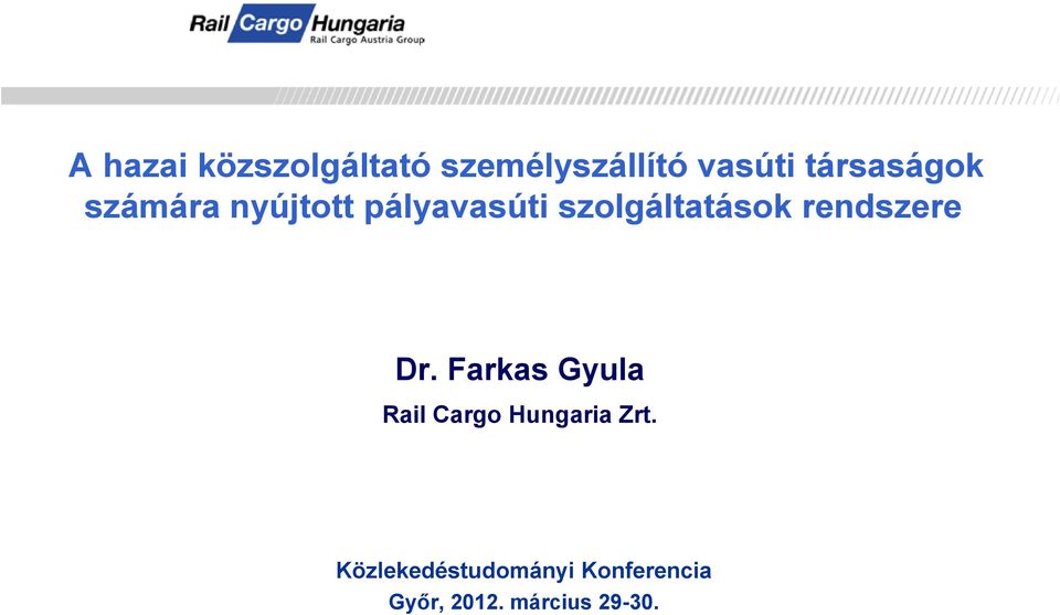 szolgáltatások rendszere Dr.