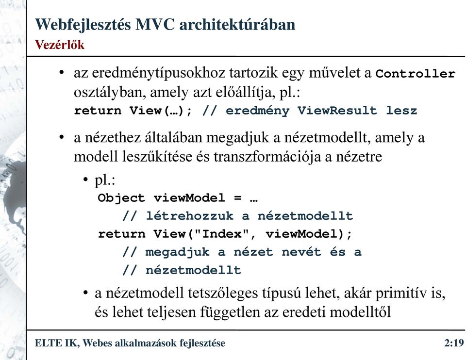 transzformációja a nézetre pl.