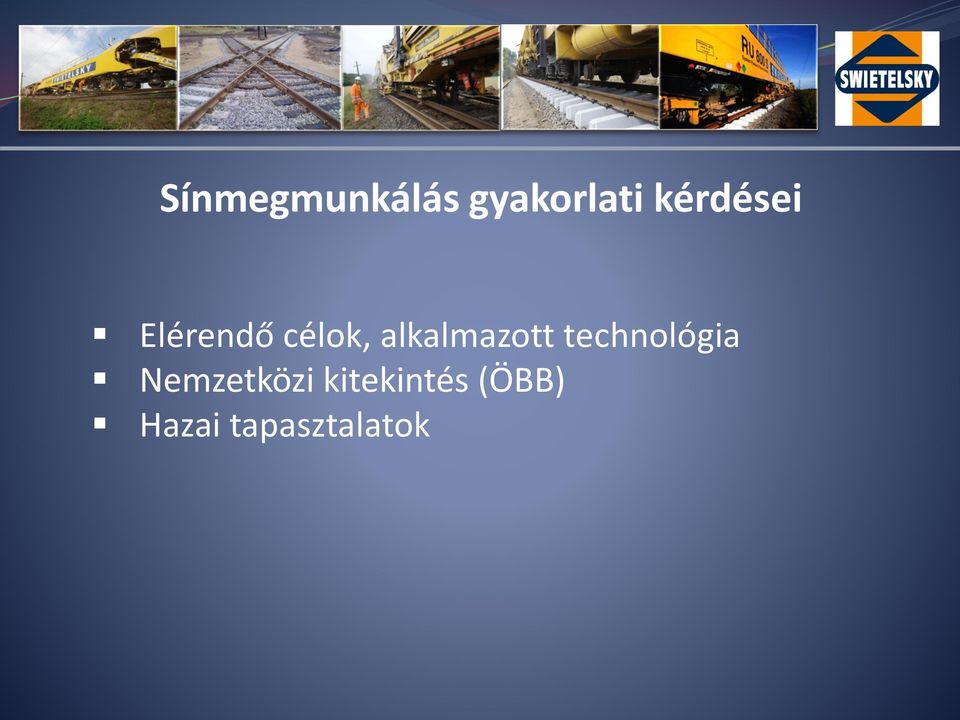 alkalmazott technológia