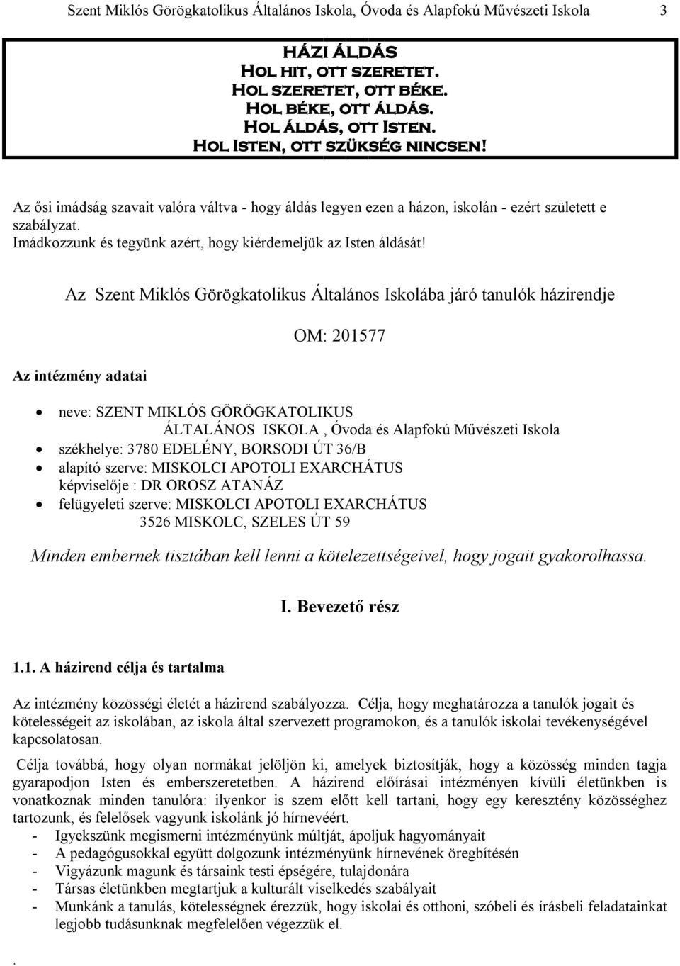 Imádkozzunk és tegyünk azért, hogy kiérdemeljük az Isten áldását!