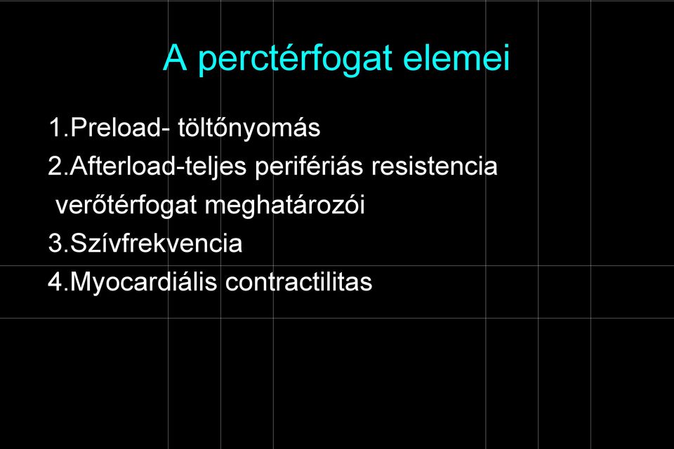 Afterload-teljes perifériás resistencia