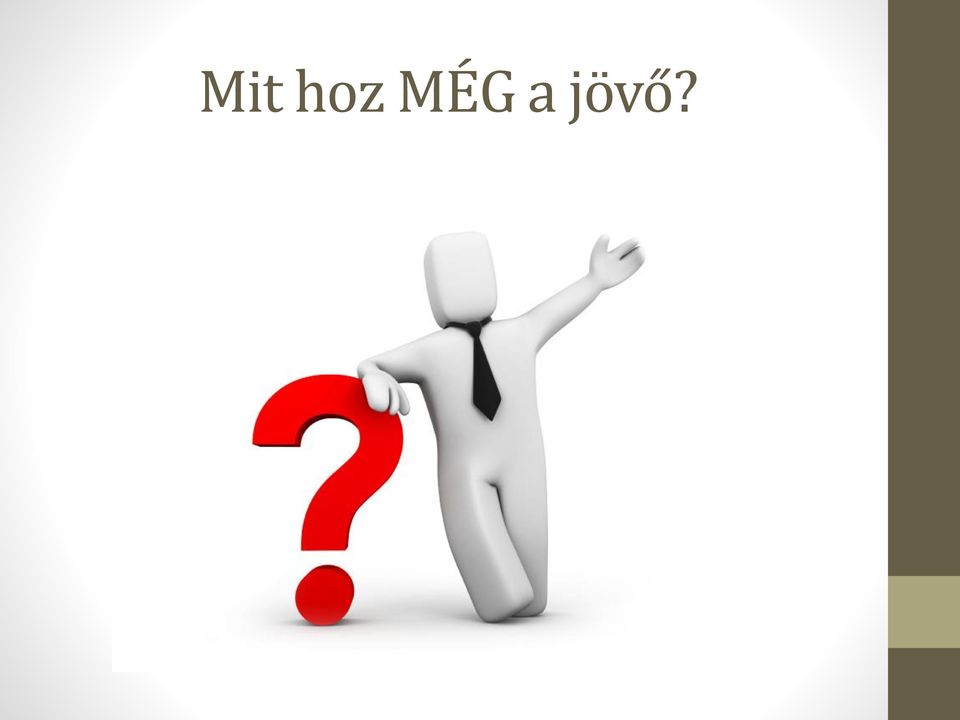 jövő?