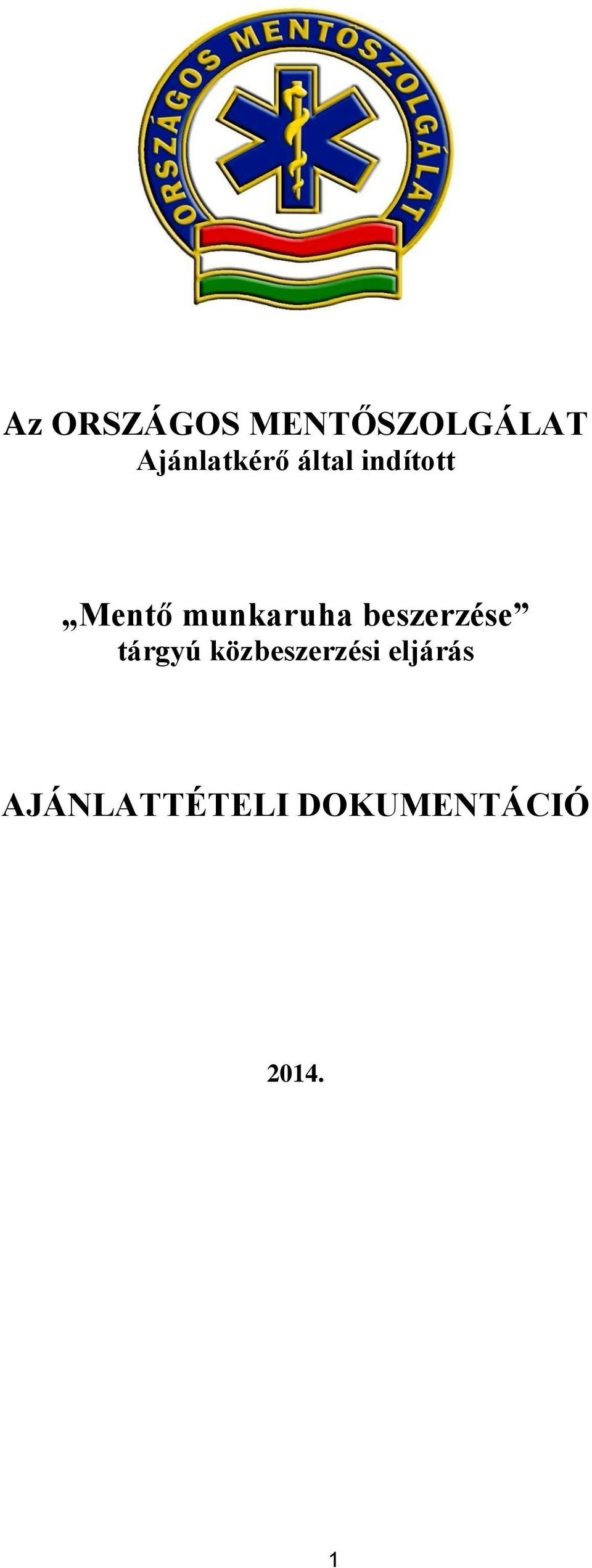 munkaruha beszerzése tárgyú