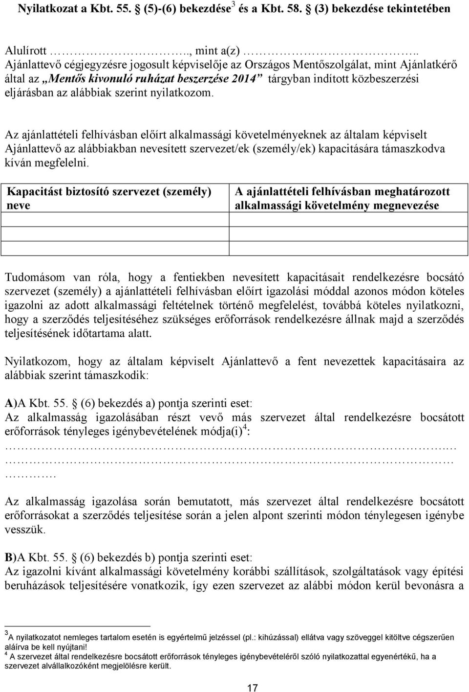 szerint nyilatkozom.