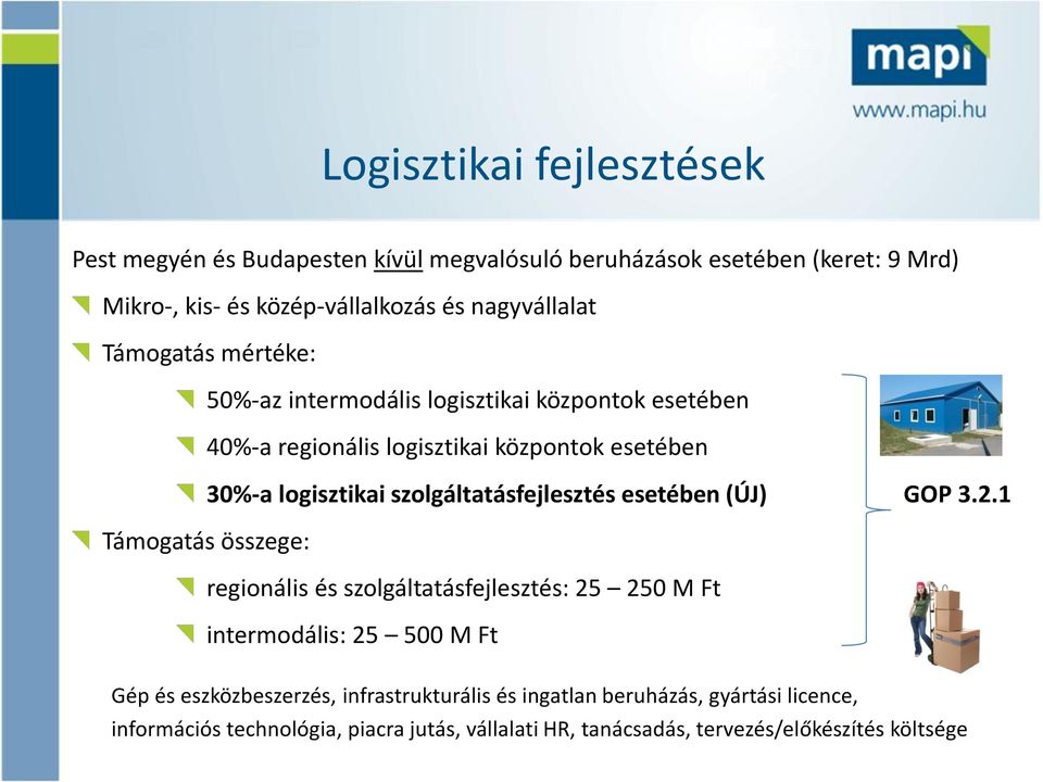 szolgáltatásfejlesztés esetében (ÚJ) GOP 3.2.