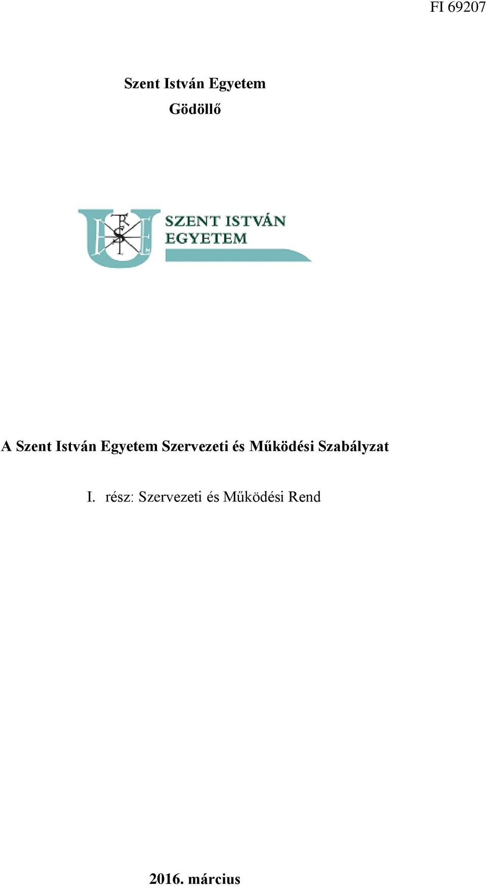 Szervezeti és Működési Szabályzat I.