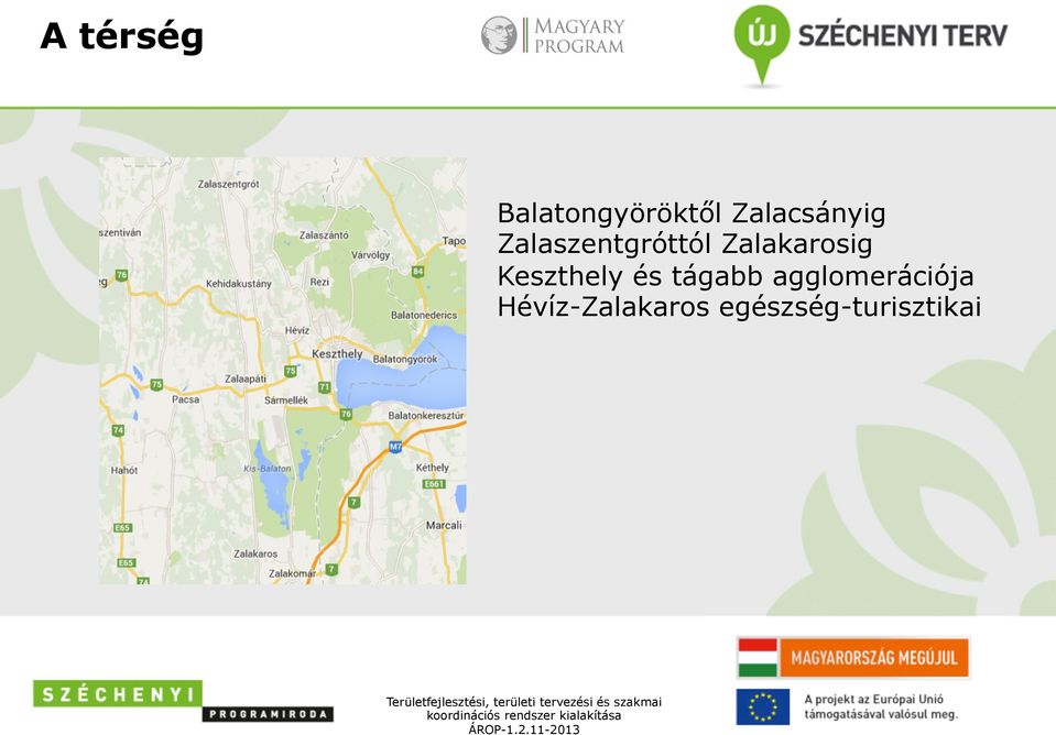 Hévíz-Zalakaros egészség-turisztikai Területfejlesztési,