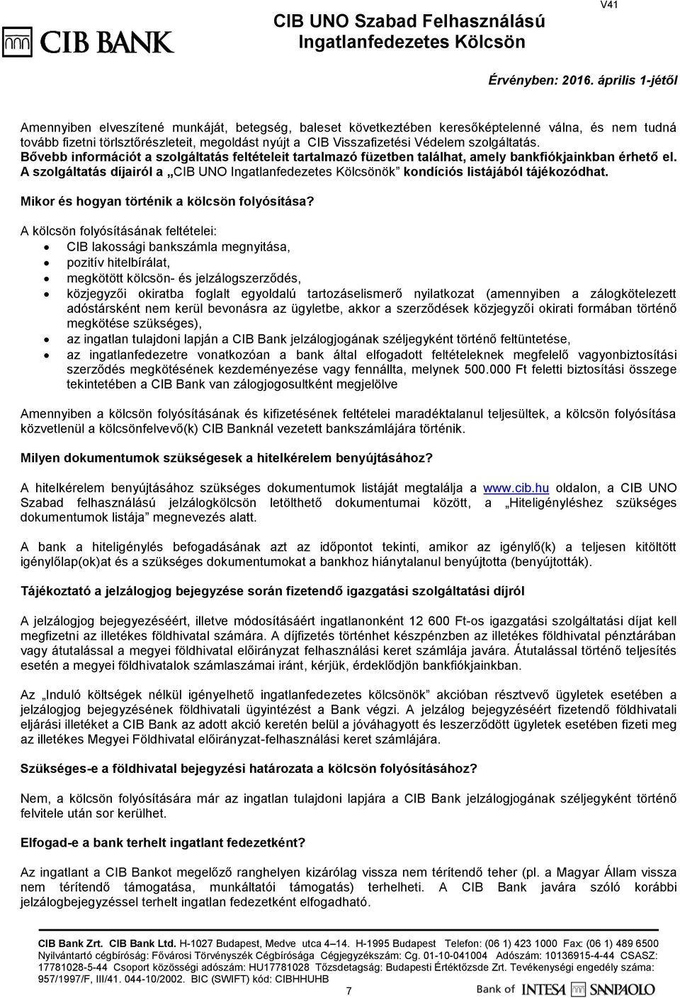 Mikor és hogyan történik a kölcsön folyósítása?
