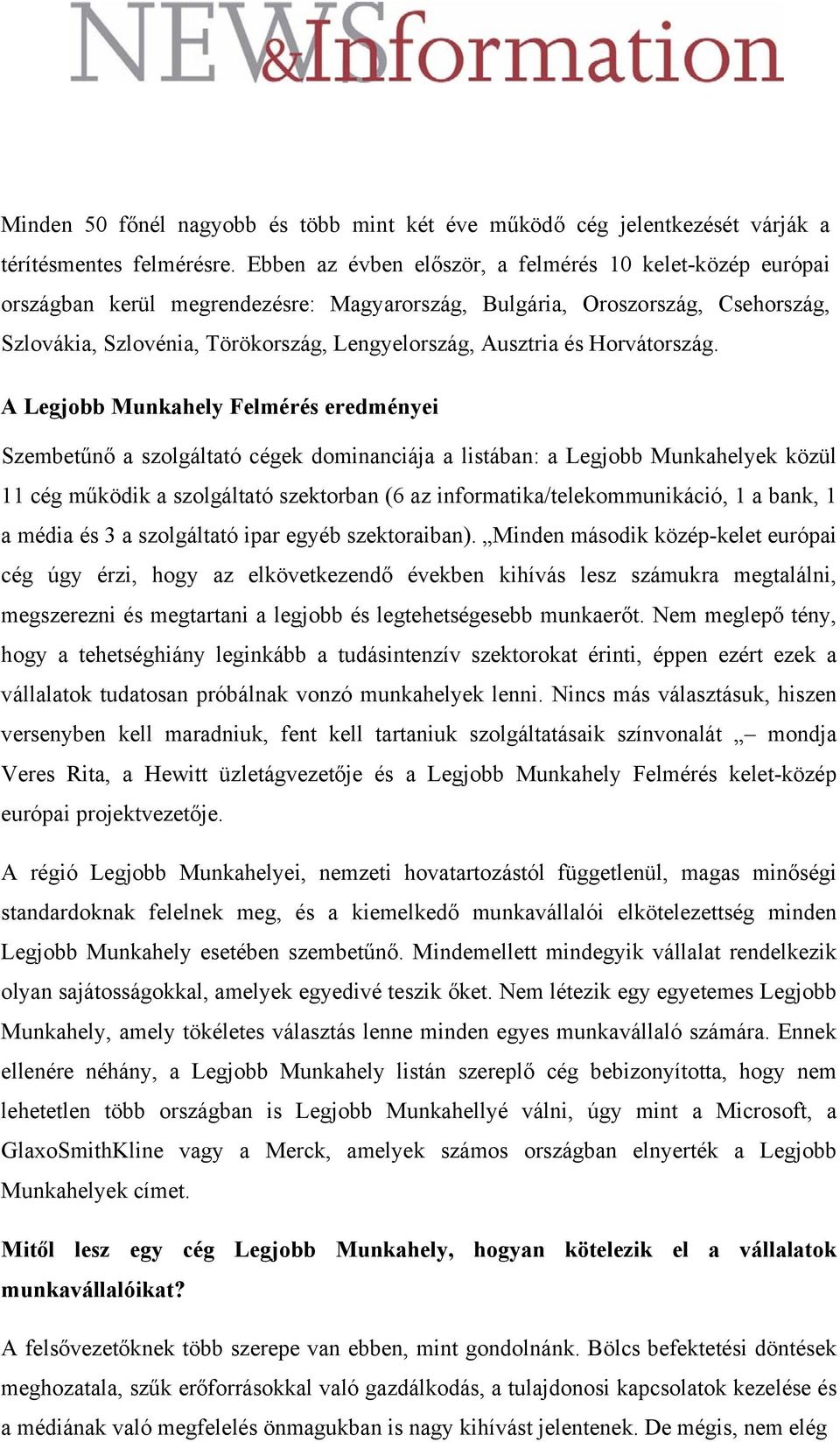 Horvátország.
