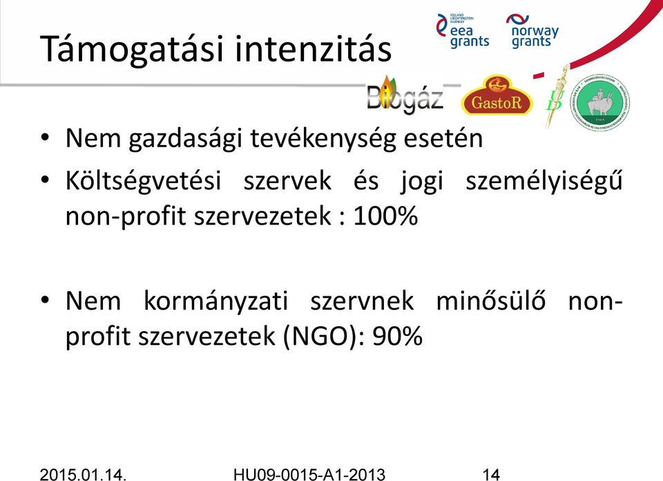 szervezetek : 100% Nem kormányzati szervnek minősülő