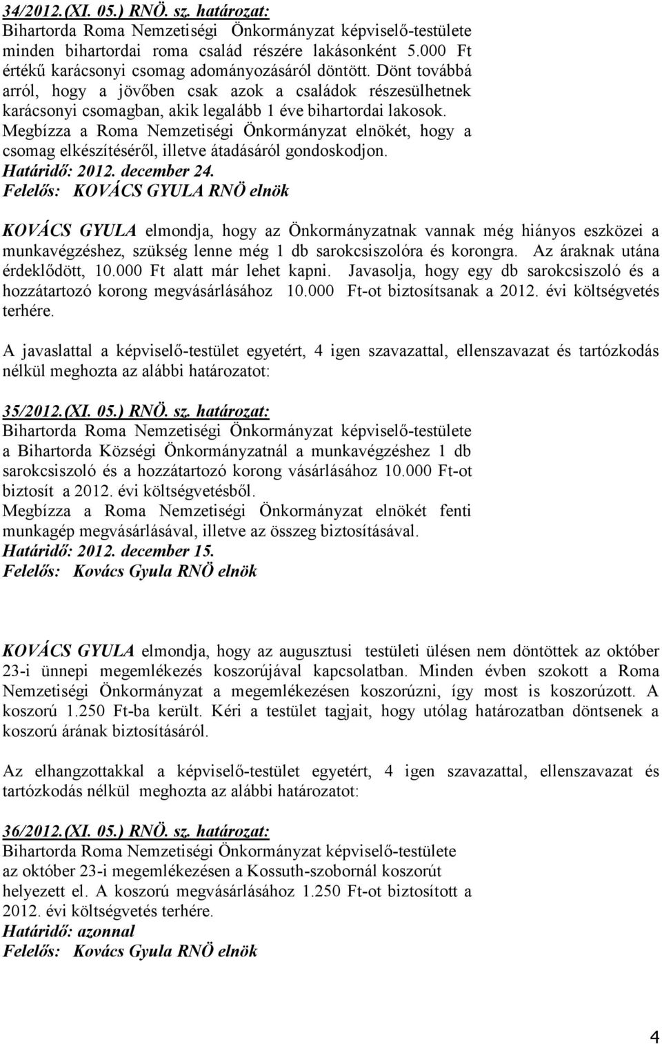 Határidő: 2012. december 24.