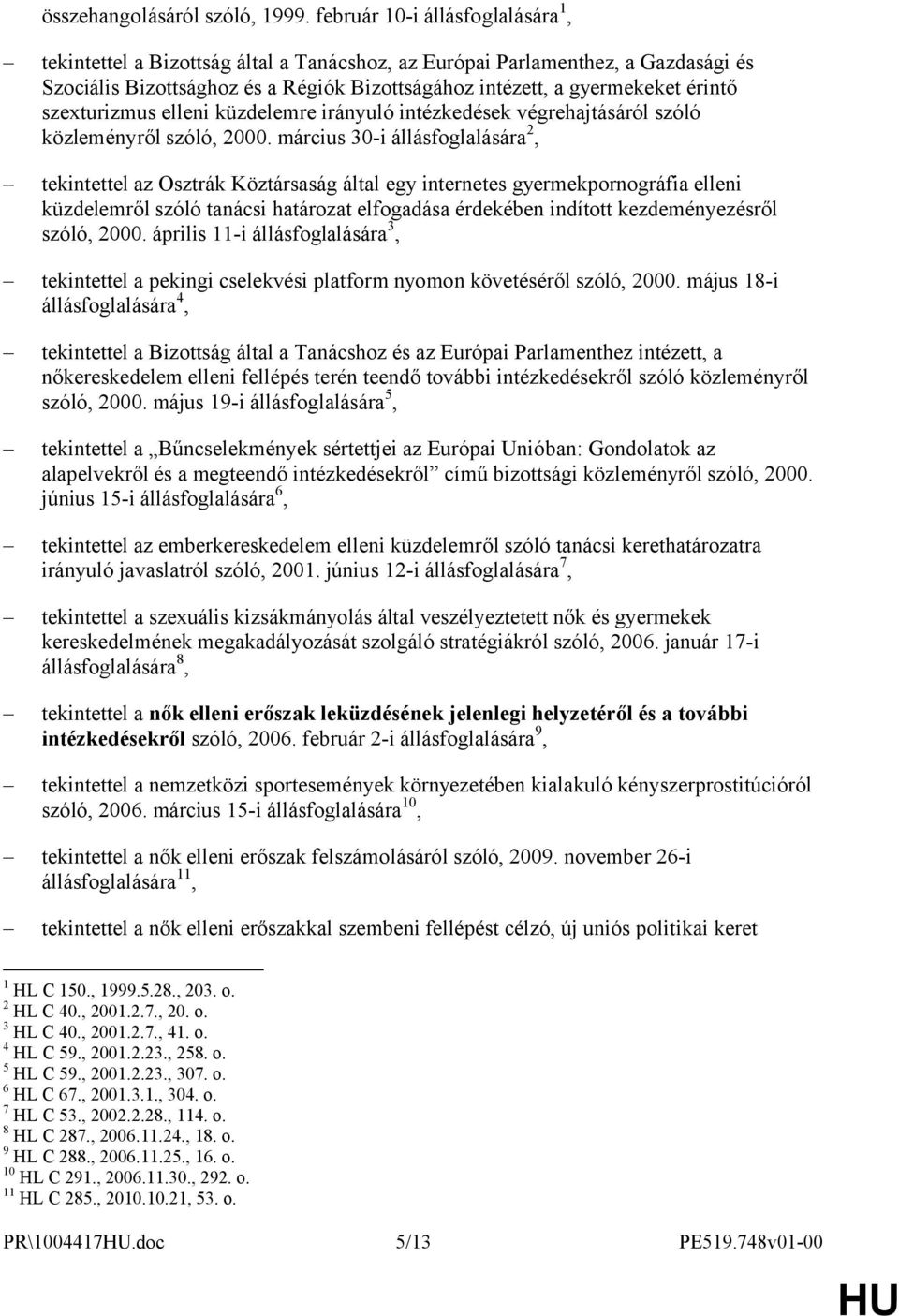 szexturizmus elleni küzdelemre irányuló intézkedések végrehajtásáról szóló közleményről szóló, 2000.