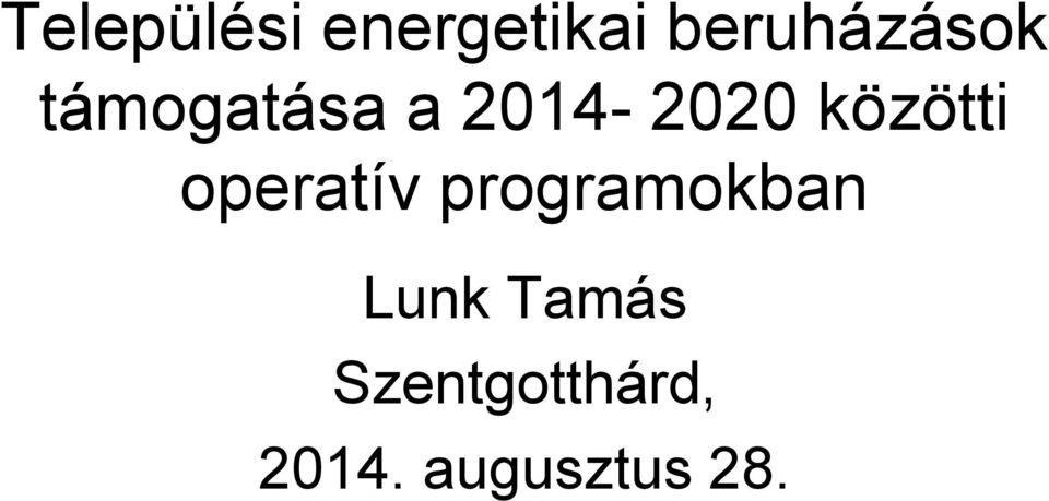 2014-2020 közötti operatív