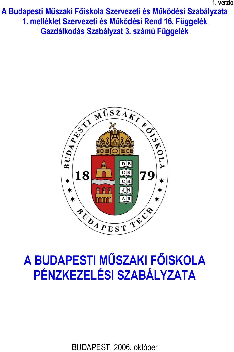 Függelék Gazdálkodás Szabályzat 3.
