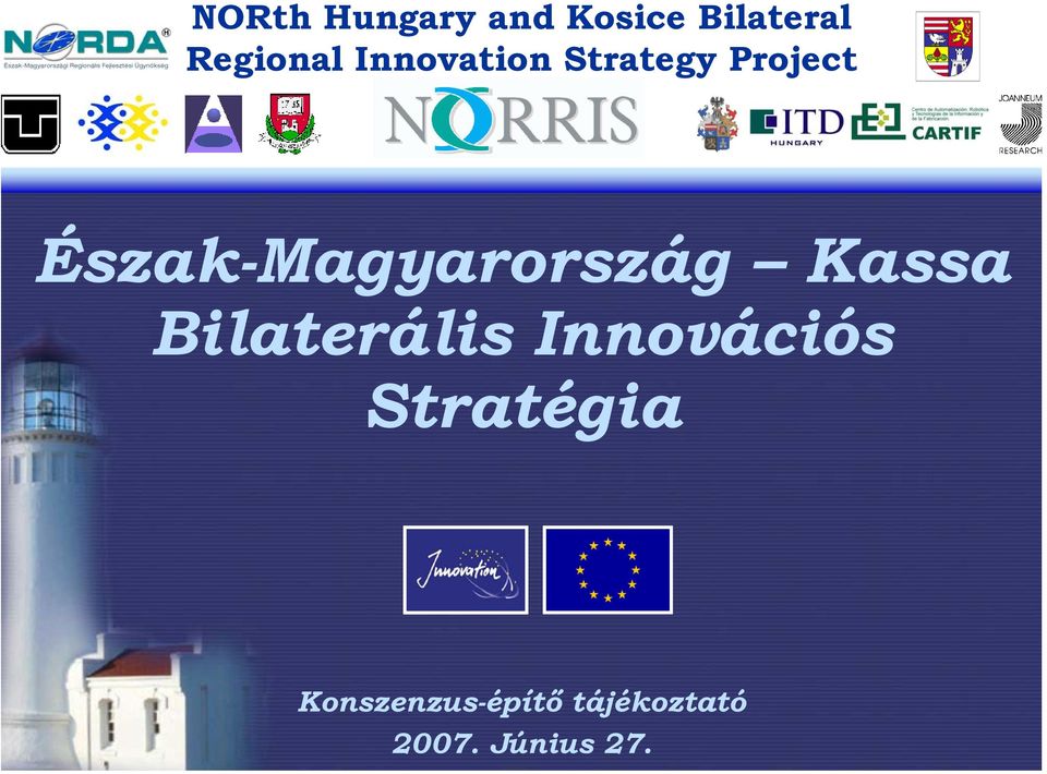 Észak-Magyarország Kassa Bilaterális