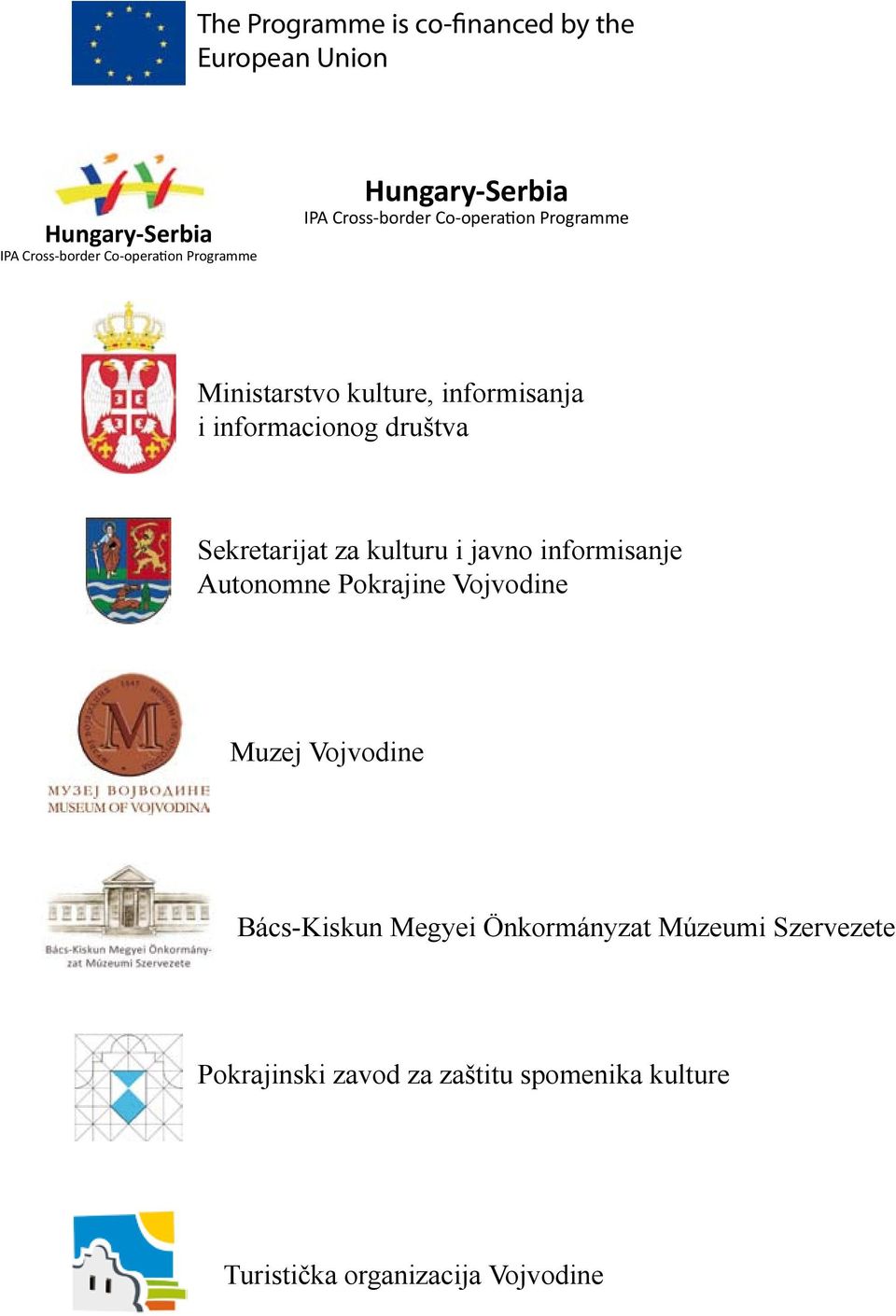 informacionog društva Sekretarijat za kulturu i javno informisanje Autonomne Pokrajine Vojvodine Muzej Vojvodine