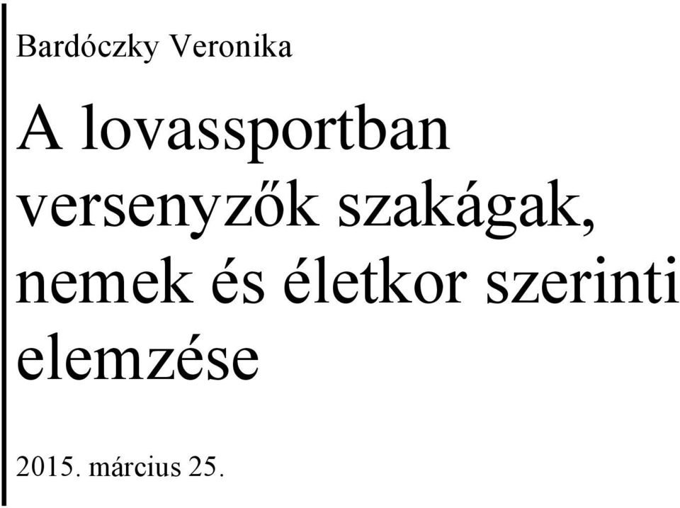 szakágak, nemek és életkor