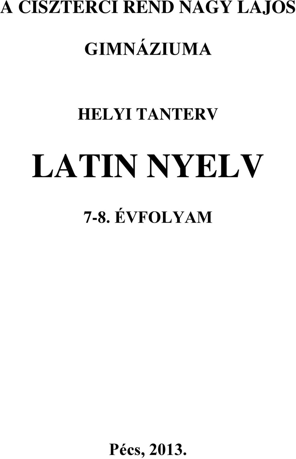 TANTERV LATIN NYELV