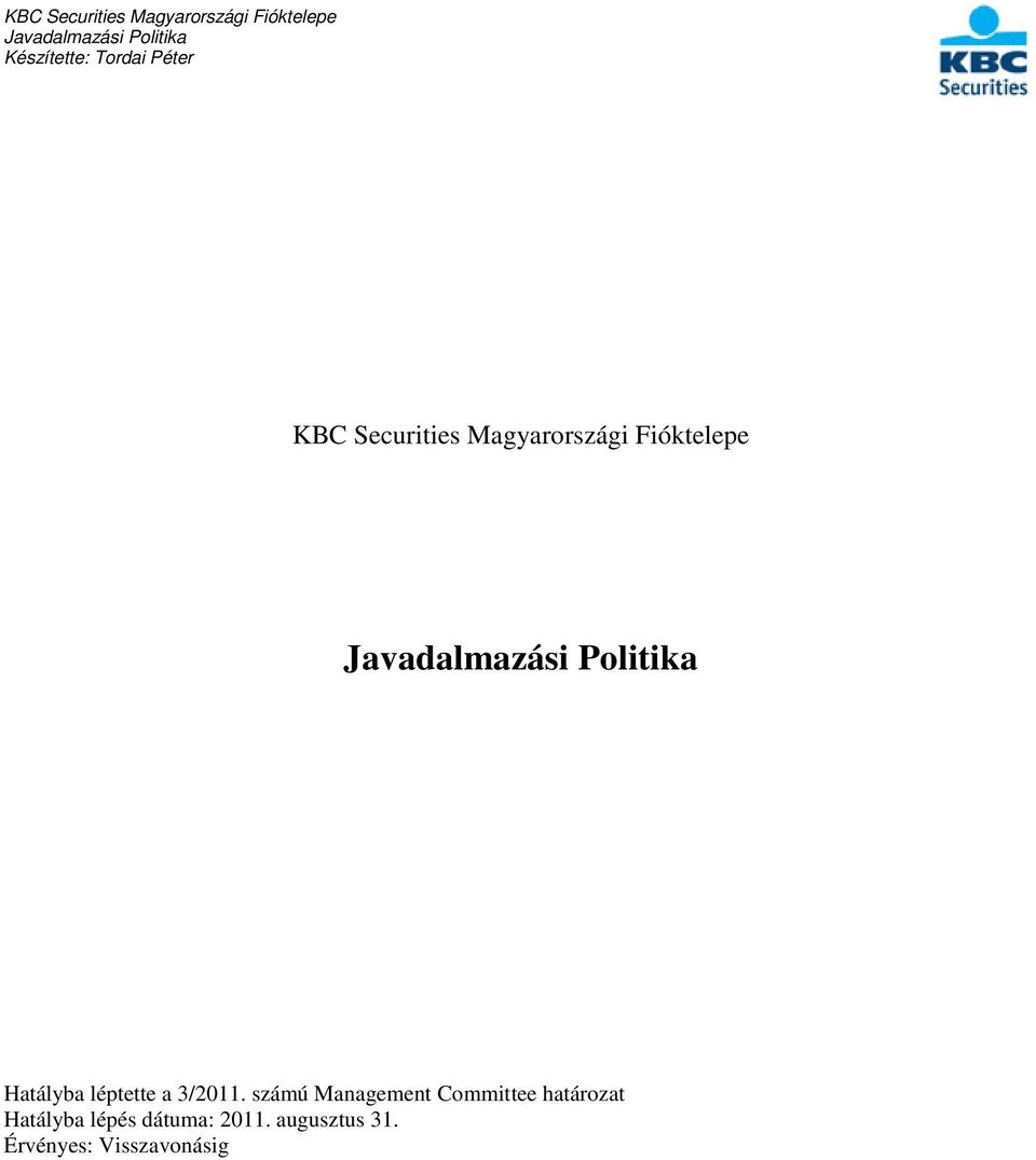 számú Management Committee határozat