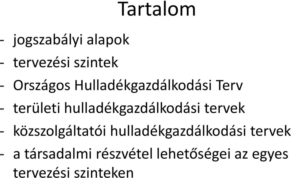 hulladékgazdálkodási tervek - közszolgáltatói