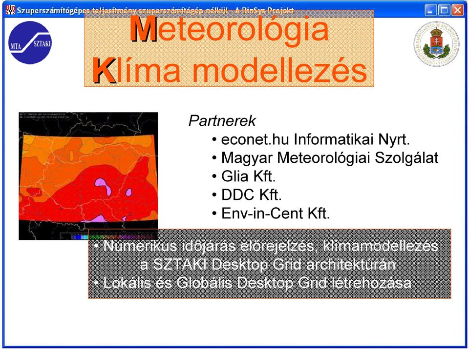 DDC Kft. Env-in-Cent Kft.