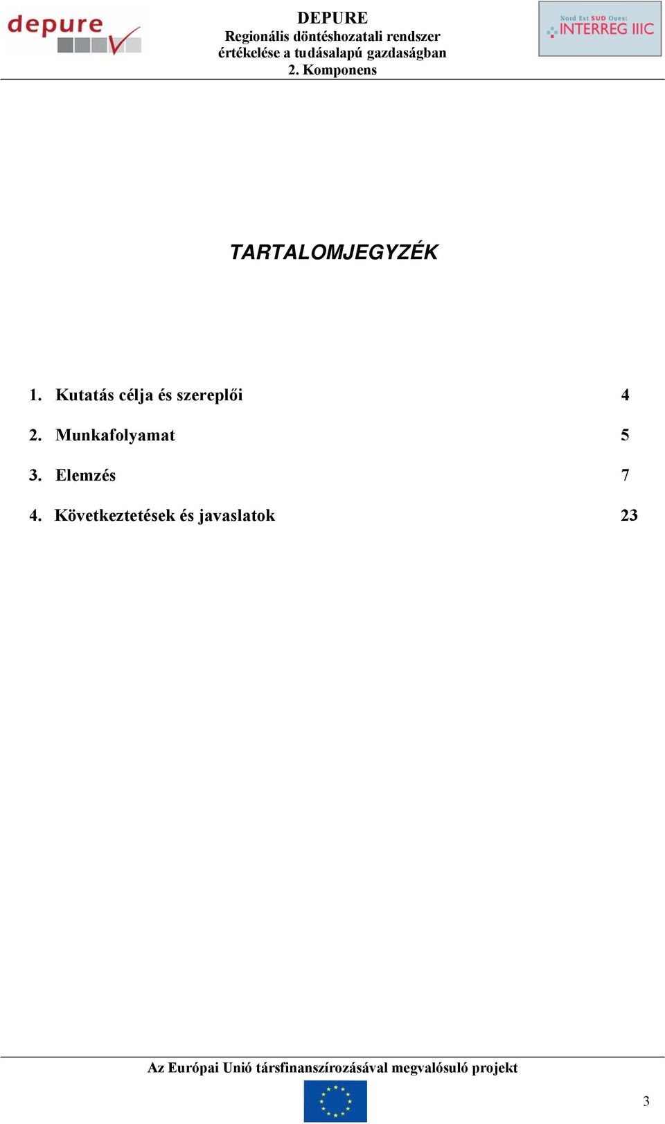 2. Munkafolyamat 5 3.