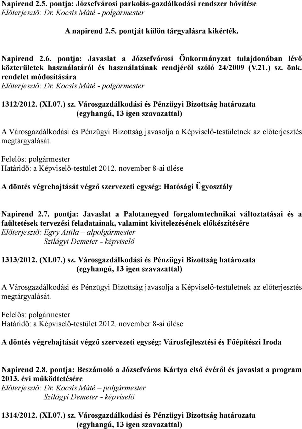 Kocsis Máté - polgármester 1312/2012. (XI.07.) sz.