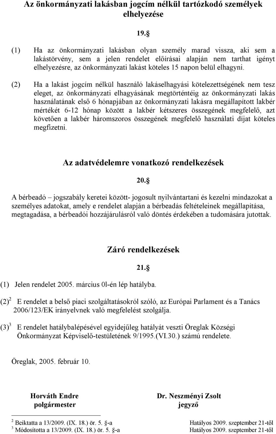 belül elhagyni.