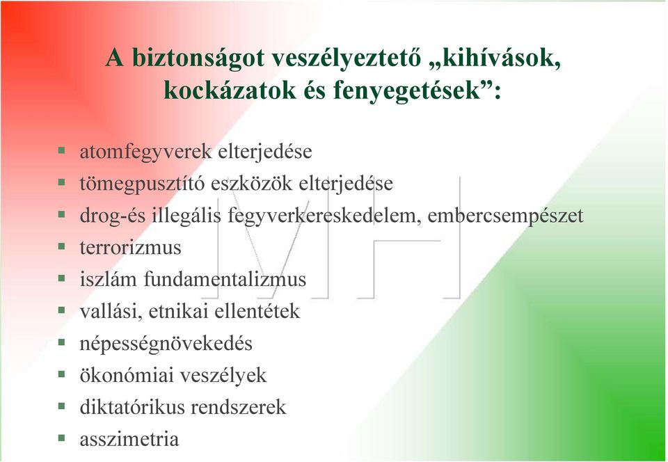 fegyverkereskedelem, embercsempészet terrorizmus iszlám fundamentalizmus