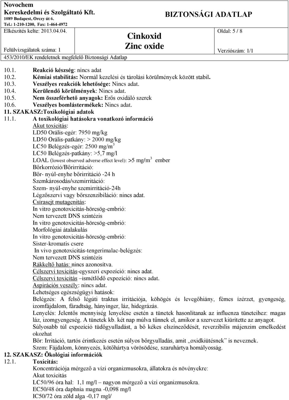 . SZAKASZ:Toxikológiai adatok 11